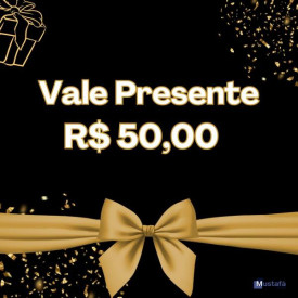 Vale Presente R$ 50,00